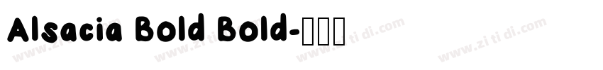 Alsacia Bold Bold字体转换